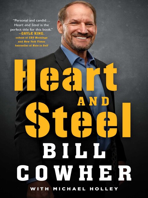 Title details for Heart and Steel by Bill Cowher - Wait list